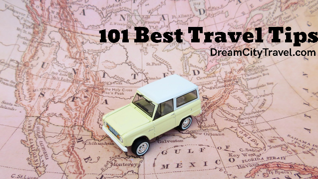 101 Best Travel Tips | Easy Travel Packing Checklist For Trip - Dream