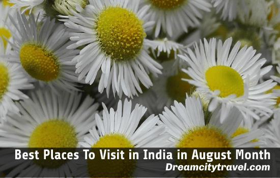 Best Places to visit in India in August month