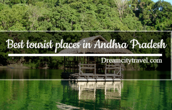 Best‌ ‌tourist‌ ‌places‌ ‌in‌ ‌Andhra‌ ‌Pradesh