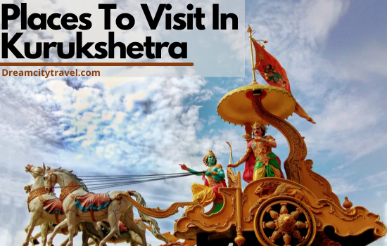 Places To Visit in Kurukshetra